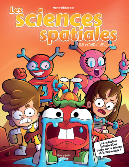 Les sciences spatiales Volume 3, Marie-Hélène Cyr's picture book